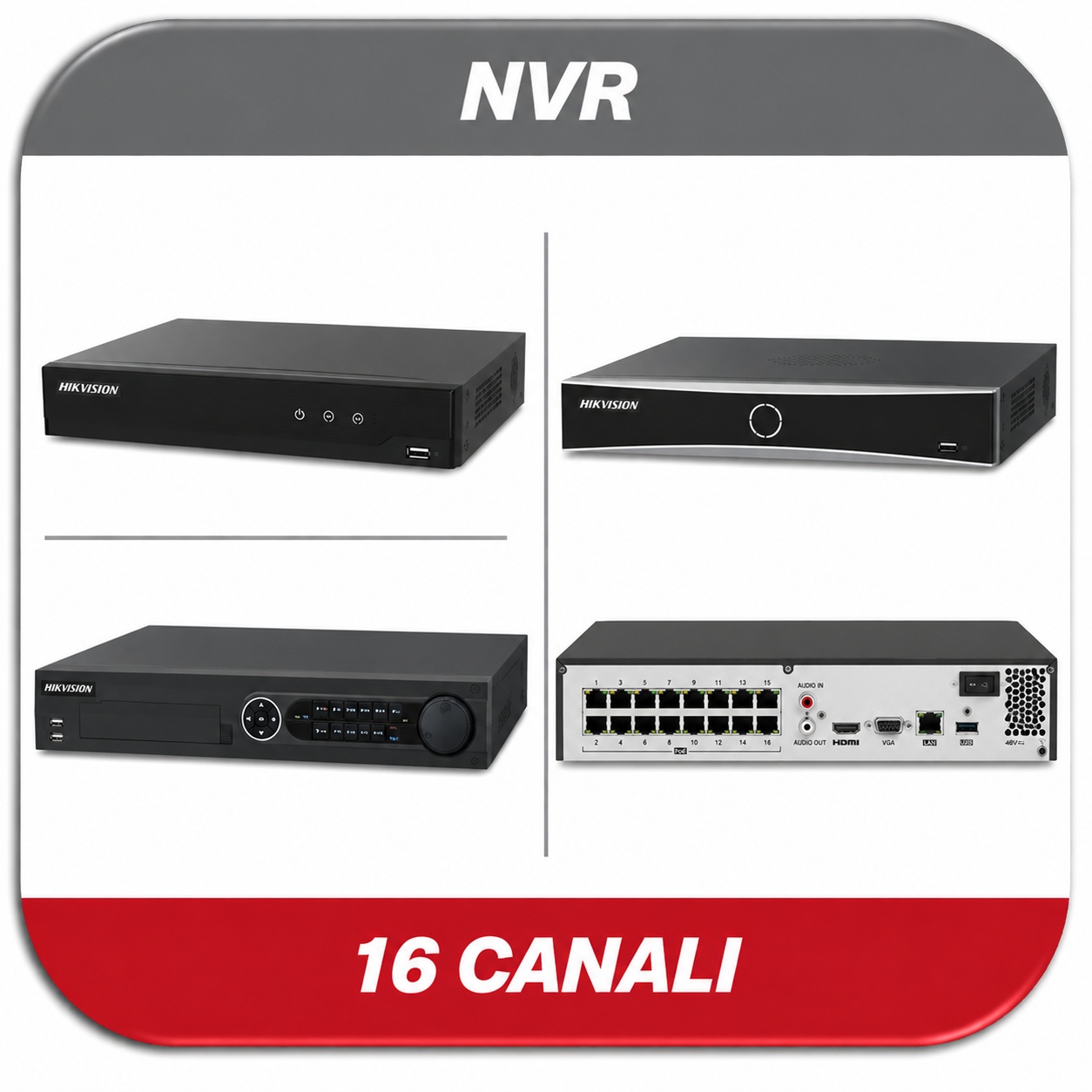 NVR 16 CANALI HIKVISION