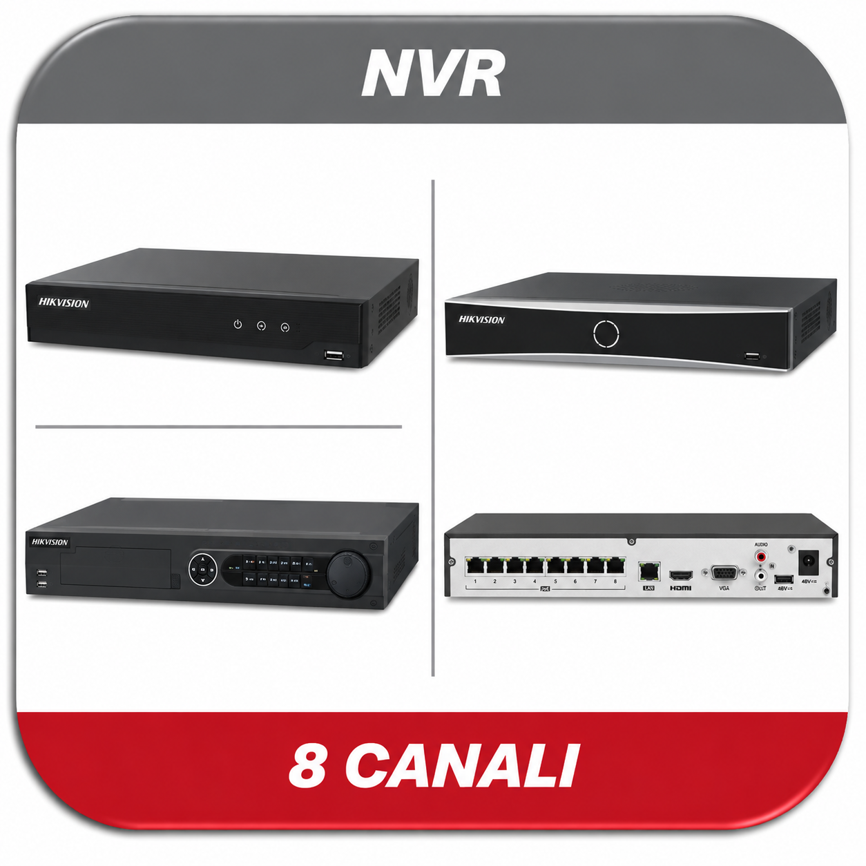 NVR 8 CANALI HIKVISION
