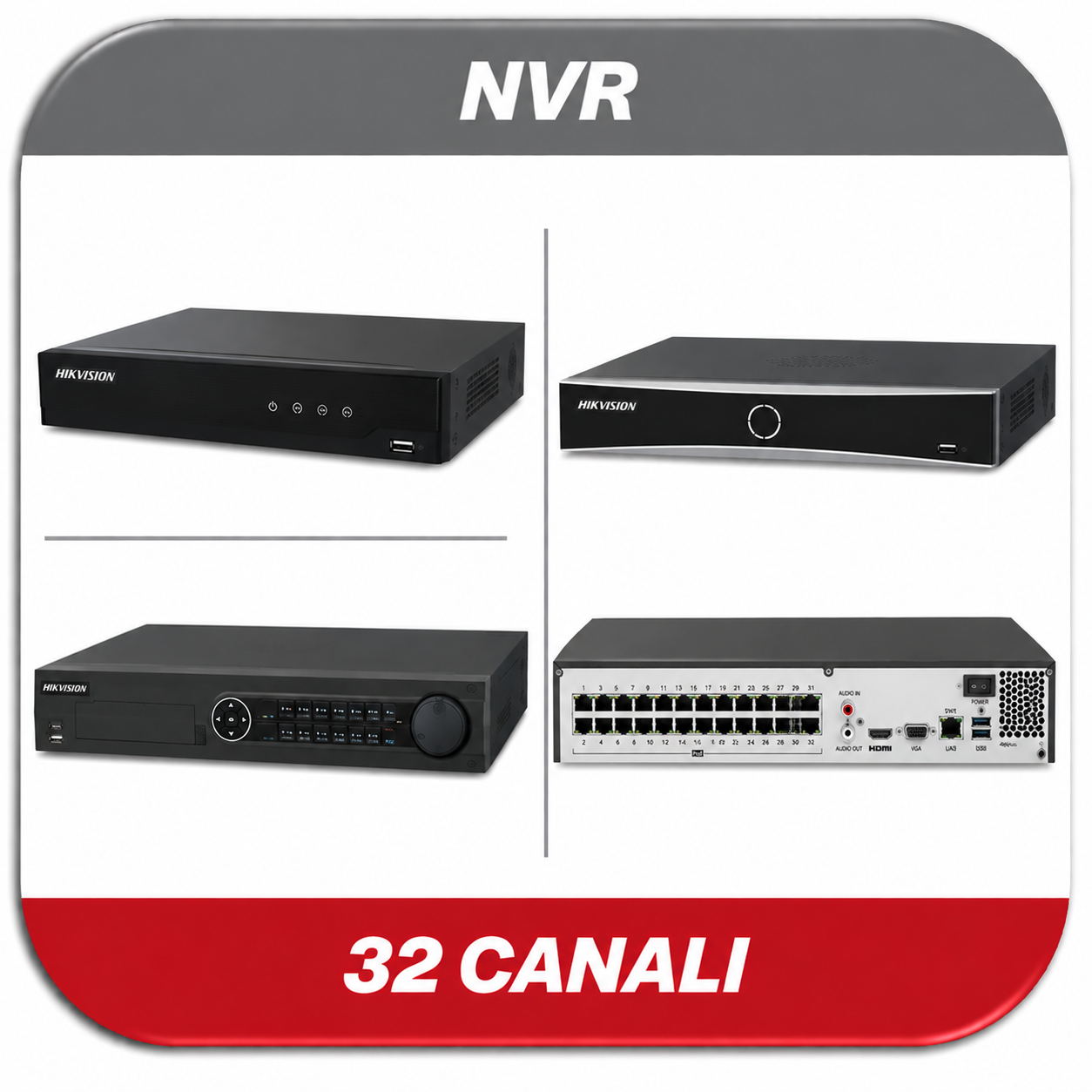 NVR 32 CANALI HIKVISION